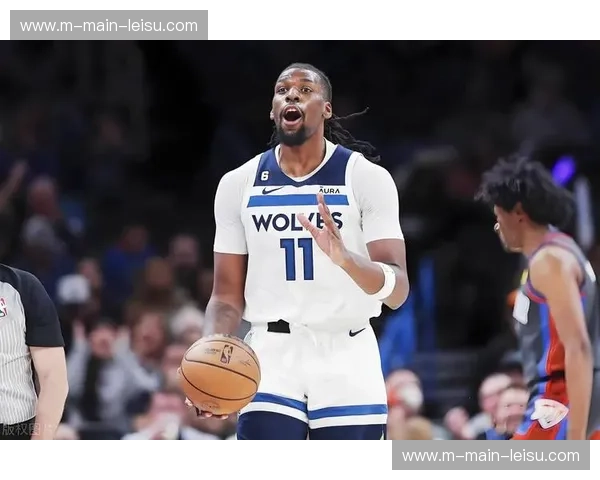 纳兹里德效率创新高，森林狼内线攻防保障作用关键